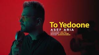 Asef Aria - To Yedoone ( Official Music Video )