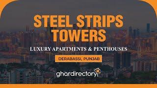 Luxury Apartments & Penthouses in Steel Strips Towers, Derabassi  Starting at Just ₹87 Lakhs*