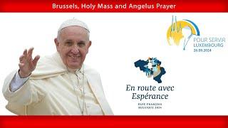 Brussels, Holy Mass and Angelus Prayer, September 29, 2024, Pope Francis