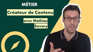 Découvrez le métier de Créateur de Contenu avec Mathias Savary | LiveMentor