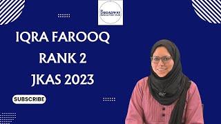 Mock interview of Iqra Farooq, Rank 2 JKAS 2023