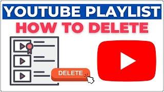 How to Delete a Playlist on YouTube 2024