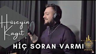 Hüseyin Kağıt - Hiç Soran Var mı (Orjinal Klip) 2020