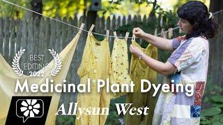 Allysun West: Medicinal Plant Dyeing