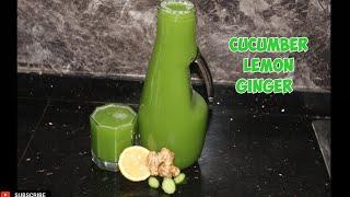 CUCUMBER, GINGER, LEMON JUICE|| May help with body repair, blood pressure and weight loss