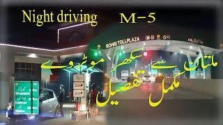 Multan to sukkur m5 motorway night trip complete detail Amjadhussain