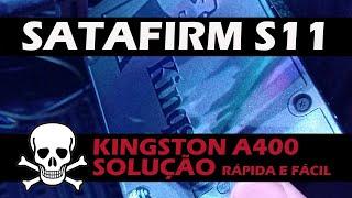 FIX to SATAFIRM S11 Kingston A400 | Quick and easy solution