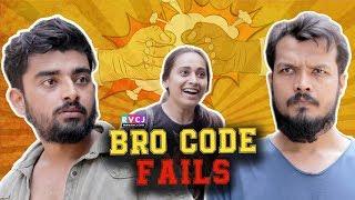 Bro Code Fails | EP 1 |  RVCJ | FT. Saad Bilgrami & Lalitam Anand