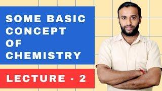 2 Some Basic Concept of Chemistry | Chemistry by Sunny SIr | IIT-JEE,NEET Class 11 |Darvesh Classes