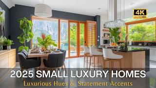 Small Luxury Homes 2025 Smart Design, Bold Colors & Natural Elegance in Compact Spaces