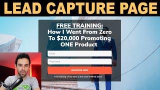 CREATE A LEAD CAPTURE PAGE IN 6 MINUTES [Step-By-Step]