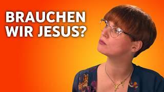 Brauchen wir Jesus um in den Himmel zu kommen?