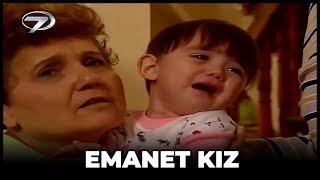 Emanet Kız - Kanal 7 TV Filmi