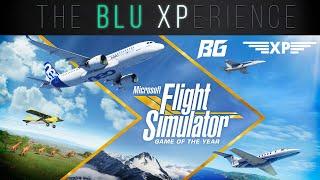 The Blu-XPerience [EP.14] Microsoft Flight Simulator One Year Later