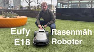 Eufy E18 robotic lawnmower | Hands-On | Mowing the lawn without wire and false bottom