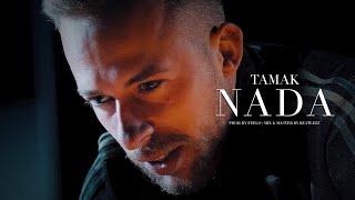 TAMAK - "Nada" [official video] prod. by feelø x Encore