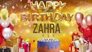 ZAHRA - Happy Birthday Zahra