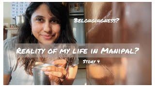 Sense of belonging | community | Reality of life in Manipal |Life of psychiatrist #aesthetic #vlog