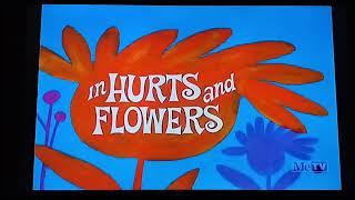 Hurts And Flowers (1969) Opening on Metv