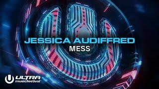 Jessica Audiffred - Mess (from Ultra Music Festival 2025) [Ultra Records]