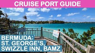 2024 Bermuda Cruise Port Guide: St. George's, Swizzle Inn, BAMZ & More