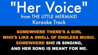 "Her Voice" from The Little Mermaid - Karaoke Track with Lyrics on Screen