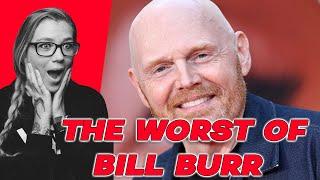 THE WORST OF BILL BURR | LADY RAE | AMANDA RAE