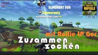 Fortnite Battle Royale - Zusammen Zocken mit Rollie LP Ger