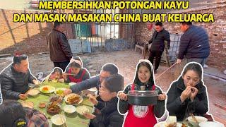 MEMBERSIHKAN POTONGAN KAYU DI HALAMAN RUMAH BARU DAN MASAKIN KELUARGA MASAKAN YANG TERKENAL DI CHINA