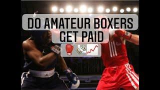 DO AMATEUR BOXERS GET PAID (BEGINNERS BOXING ADVICE)