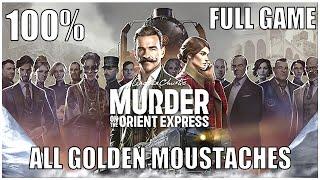 Agatha Christie - Murder on the Orient Express 100% Full Game + All Achievements & Golden Moustaches