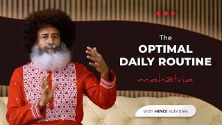 How to Start and End your Day? | Mahatria on the Optimal Daily Routine