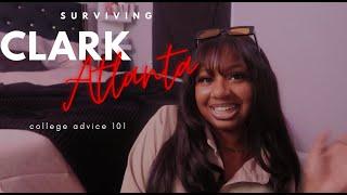 surviving Clark Atlanta University for freshman / college advice 101  !