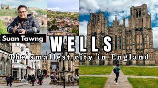 Wells - The smallest City in England