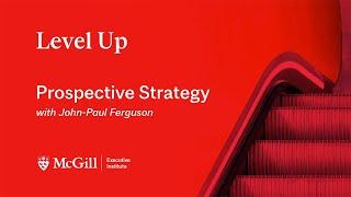 Arguing Your Strategy — with John-Paul Ferguson | Level Up Webinars