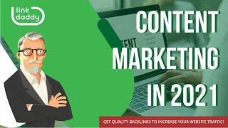 Content Marketing in 2021