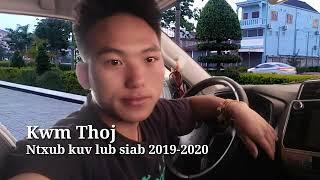 Kwm Thoj Ntxub Kuv Lub Siab Nkauj Tawm Tshiab 2019-2020