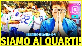 [MA COSA STO VEDENDO?!] BELGIO-ITALIA 0-1!! SIAMO DIVENTATI IL BRASILE? QUALIFICATI AI QUARTI!