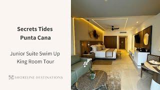 Secrets Tides Punta Cana Junior Suite Swim Up King Room Tour | Shoreline Destinations