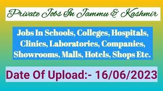 Private Jobs In Jammu & Kashmir // Date:- 16/06/2023