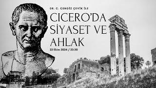 Cicero'da Siyaset ve Ahlak (Dr. C. Cengiz Çevik)