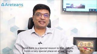 Hear from Sid Mohanty, CTO & Co Founder- Areteans for the new opportunities in Bhubaneswar Branch