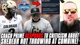 Coach Prime RESPONDS To Criticism About Sheduer Sanders Not Throwing At NFL Combine!