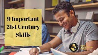 9 Important 21st Century Skills 2022