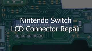 Nintendo Switch (NS) LCD Flex FPC Connector Replacement Tutorial