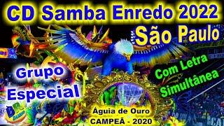 CD Samba Enredo 2022 São Paulo [OFICIAL] Grupo Especial Com Letra Simultânea