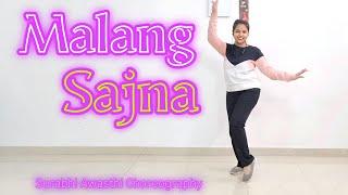 Malang Sajna Choreography | Sachet-Parampara | Surabhi Awasthi Dance Cover