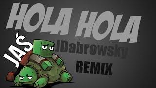 Hargris ft. JDabrowsky - Hola Hola (remix)