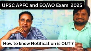 What to do till next notification ? - UPSC APFC and EO/AO  -EPFO Exam 2025