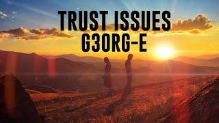 G3ORG-E - Trust Issues